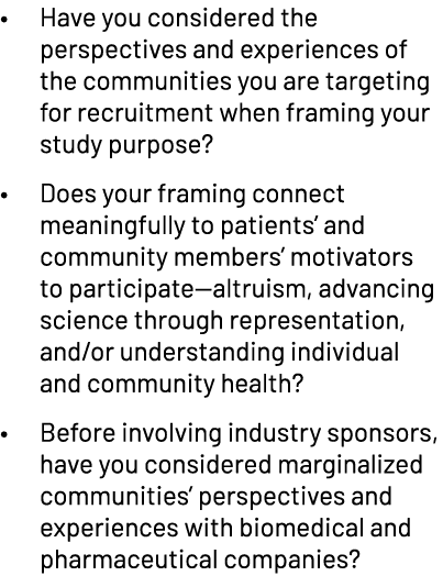• Have you considered the perspectives and experiences of the communities you are targeting for recruitment when fram...