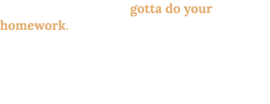 I think you guys have gotta do your homework. You have history against you. Let’s face it, I mean, when we look at th...