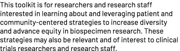 This toolkit is for researchers and research staff interested in learning about and leveraging patient and community ...