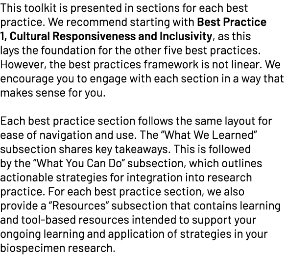 This toolkit is presented in sections for each best practice. We recommend starting with Best Practice 1, Cultural Re...