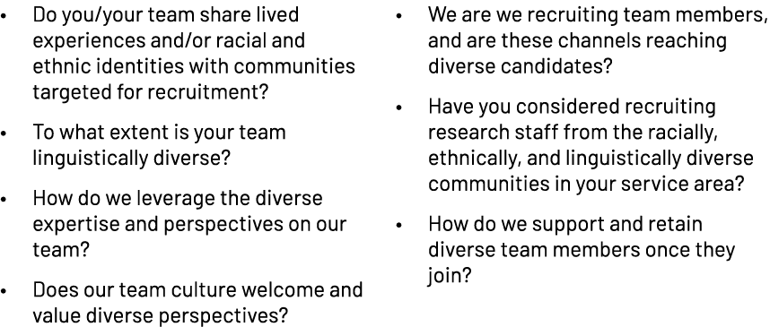 • Do you/your team share lived experiences and/or racial and ethnic identities with communities targeted for recruitm...